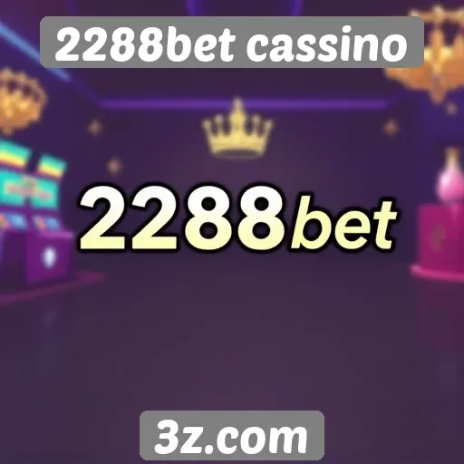 Experiência do usuário na plataforma 2288bet cassino